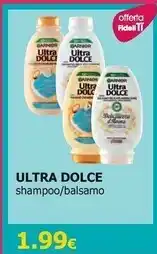 Tigotà Garnier ultra dolce shampoo-balsamo offerta