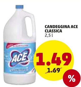 PENNY Candeggina Ace Classica 2.5 L offerta