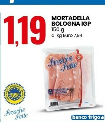 Eurospin Fresche fette Mortadella Bologna Igp offerta