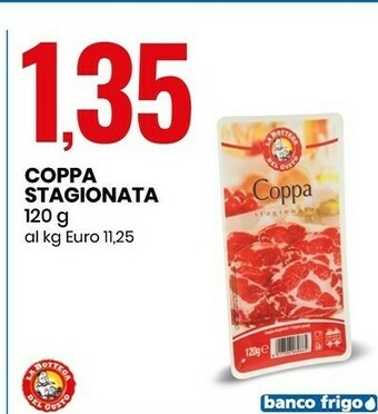 Eurospin La Bottega del Gusto Coppa Stagionata offerta