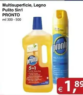 Pronto Multisuperficie/Legno Pulito 5 In 1