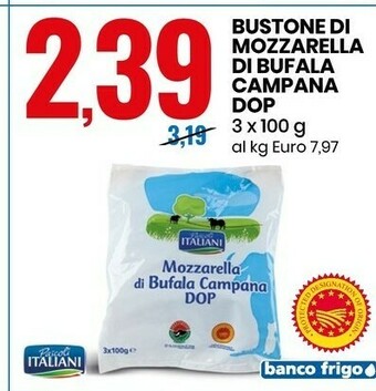 Eurospin Pascoli Italiani Bustone Di Mozzarella Di Bufala Campana Dop offerta