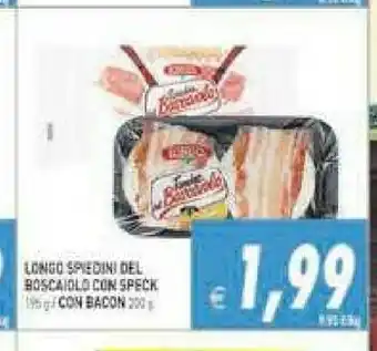 Supermercati Agorà Caseificio longo Spiedini Del Bascaiolo Con Speck offerta