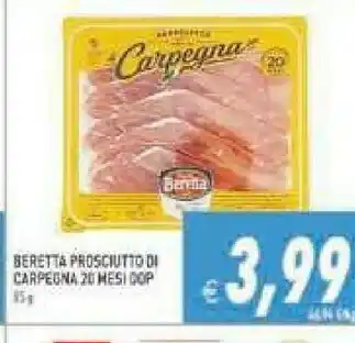 Supermercati Agorà Beretta Prosciutto Di Carpegna offerta