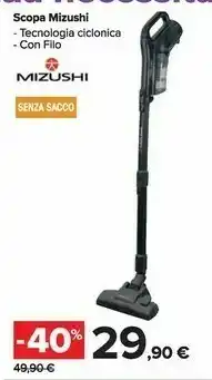 Carrefour Market Mizushi Scopa Senza Sacco offerta