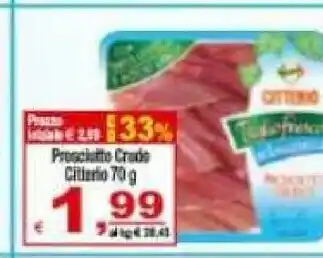 CTS Supermercati Citterio Il Prosciutto Crudo Taglio Fresco 70 G(ml) offerta