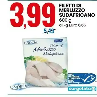 Eurospin Ondina Filetti Di Merluzzo Sudafricano 600 G(ml) offerta