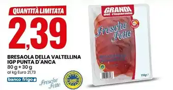 Eurospin Bresaola Della Valtellina Igp Punta Anca offerta