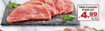 CTS Supermercati Fettine Di Prosciutto Di Suino offerta