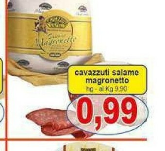Gros Cavazzuti Salame Magronetto offerta