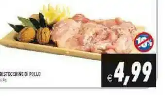 Gros Bistecchine Di Pollo offerta