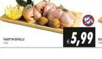 Gros Fagottini Di Pollo offerta