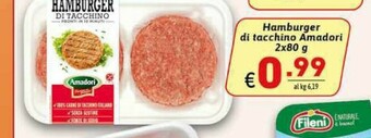 Ipercarni Amadori Amadori - Hamburger di Tacchino 160 g(ml) offerta
