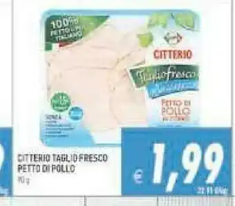 Gros Citterio Taglio Fresco Petto Di Pollo offerta