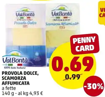PENNY Provola Dolce, Scamorza Affumicata 140g offerta
