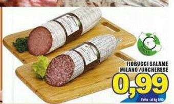 Gros Fiorucci Salame offerta