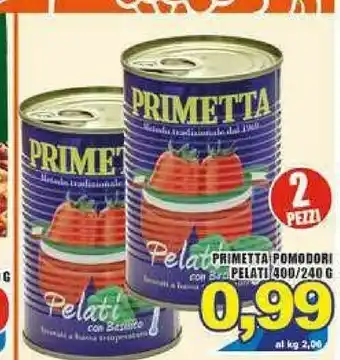 Gros Primetta Pomodori pelati offerta