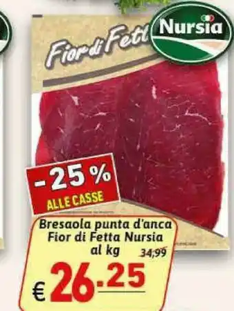 Gros Nursia Bresaola Punta D'anca Fior Di Fetta offerta