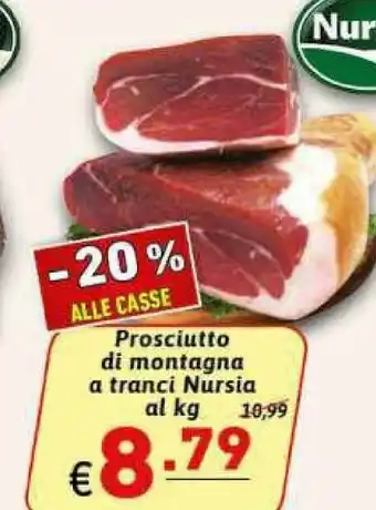 Gros Nursia Prosciutto Di Montagna A Tranci offerta