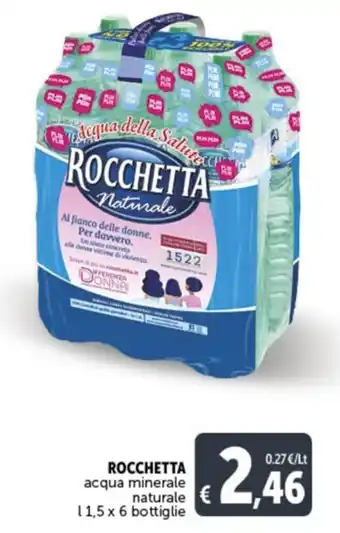 Gourmet Déco ROCCHETTA acqua minerale naturale l 1,5 x 6 bottiglie offerta