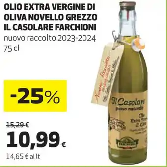 In Coop OLIO EXTRA VERGINE DI OLIVA NOVELLO GREZZO IL CASOLARE FARCHIONI 75 cl offerta