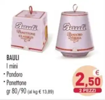MerSi Supermercati BAULI I mini Pandoro Panettone gr 80/90 offerta