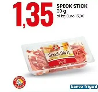 Eurospin La Bottega del Gusto Speck Stick 90 G(ml) offerta
