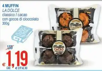 MD Discount La Dolce La Dolce - Muffin Cioccolato offerta