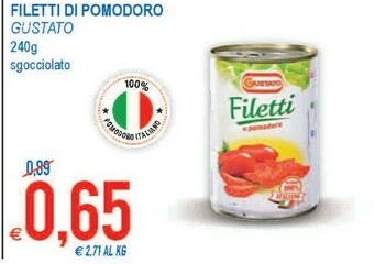 MD Discount Gustato Filetti Di Pomodoro offerta