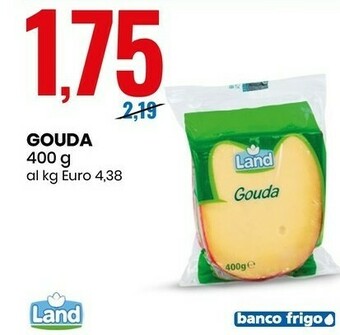Eurospin Land Formaggio Gouda offerta