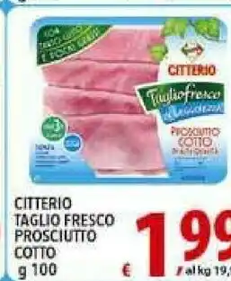 Iper Triscount Citterio Taglio Fresco Prosciutto Cotto offerta