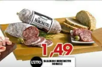 Gros Fiorucci Salamino Norcinetto offerta