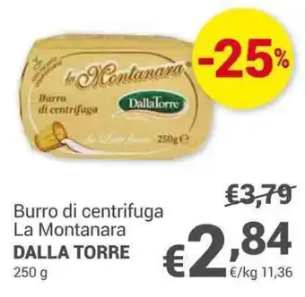 Unes Burro di centrifuga La Montanara DALLA TORRE 250 g offerta