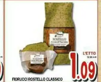 Gros Fiorucci Rostello Classico offerta