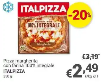 Unes Pizza margherita con farina 100% integrale ITALPIZZA 350 g offerta