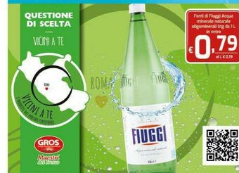 Gros Fiuggi Acqua Minerale Naturale Oligominerale offerta