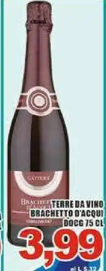 Gros Terre da vino Brachetto D'Acqui Docg offerta