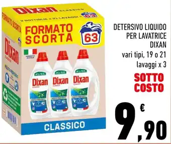 Conad DETERSIVO LIQUIDO PER LAVATRICE DIXAN vari tipi, 19 o 21 lavaggi x 3 offerta