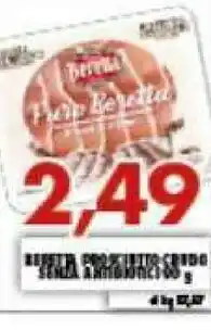 Gros Fratelli Beretta Prosciutto Crudo offerta