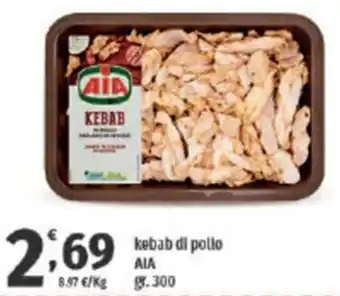 Vivo Supermercati kebab di pollo AIA gr.300 offerta