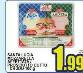 Gros Galbani Santa Lucia Mozzarella Affettata/ Prosciutto Cotto Crudo offerta