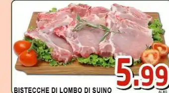 Gros Bistecche Di Lombo Di Suino offerta