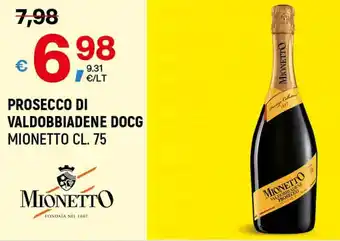 A&O PROSECCO DI VALDOBBIADENE DOCG MIONETTO CL. 75 offerta