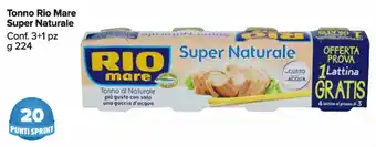 Carrefour Market Rio Mare Super Naturale Tonno 3+1pz 224g offerta