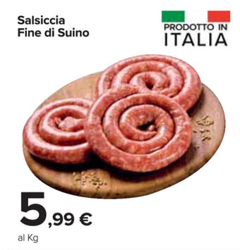 Carrefour Market Salsiccia Fine di Suino offerta