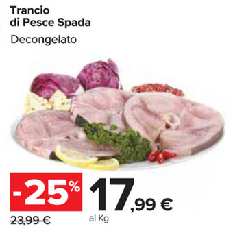 Carrefour Market Trancio di Pesce Spada offerta