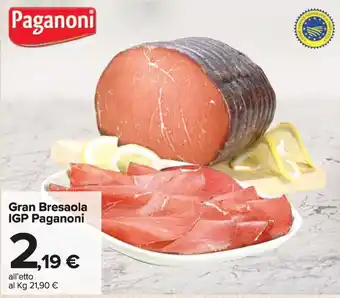 Carrefour Market Paganoni Gran Bresaola IGP offerta