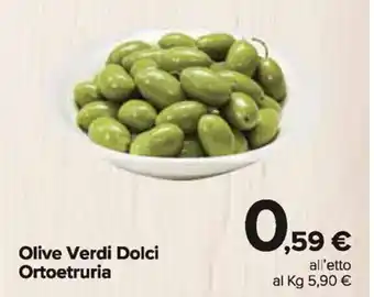 Carrefour Market Olive Verdi Dolci Ortoetruria offerta