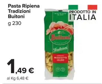 Carrefour Market Buitoni Pasta Ripiena Tradizioni 230g offerta