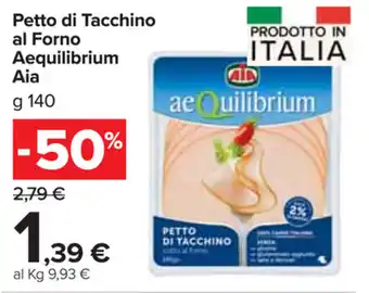 Carrefour Market Aia AeQuilibrium Petto di Tacchino al Forno 140g offerta